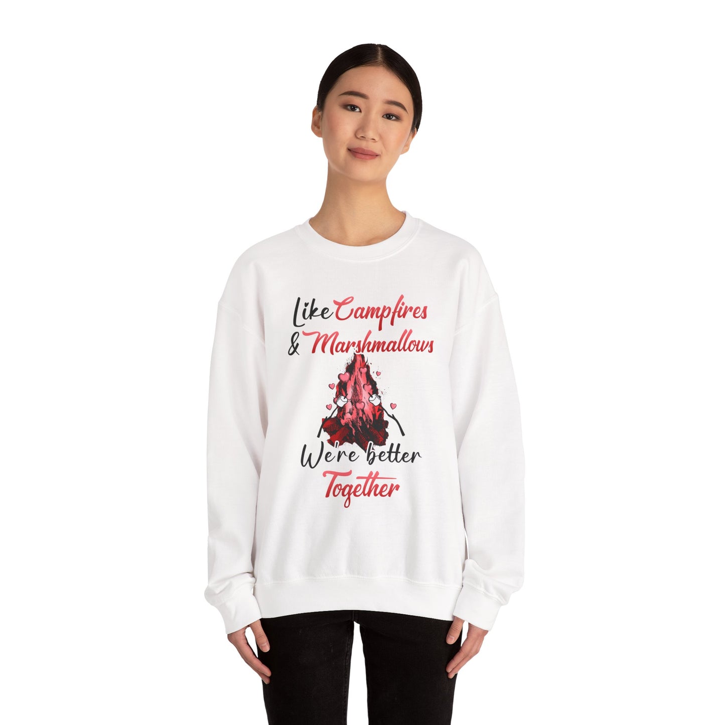 Like Campfires and & Marshmallows, We're Better Together - Unisex Heavy Blend™ Crewneck Sweatshirt