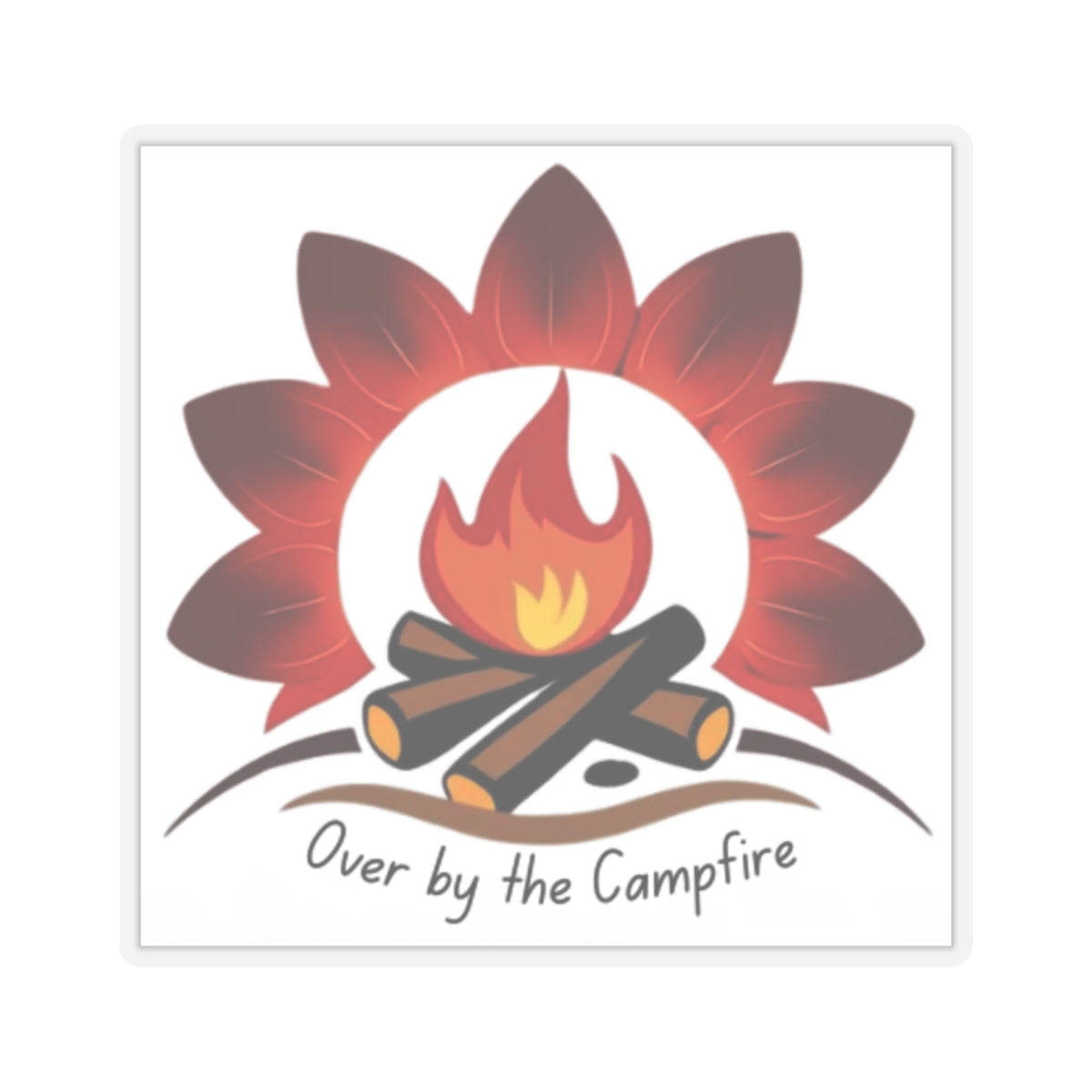Camping Vibes Kiss-Cut Stickers - 'Over by the Campfire'