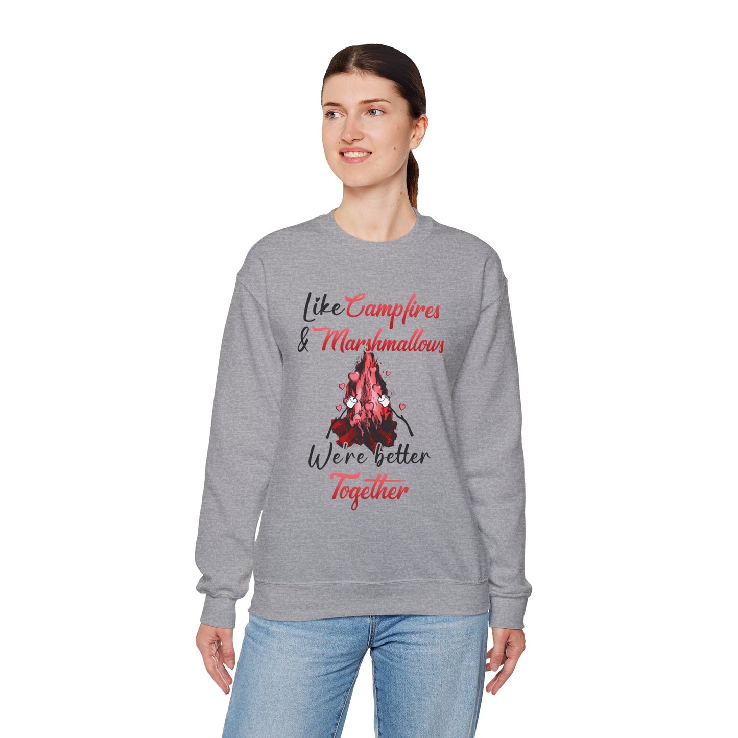 Like Campfires and & Marshmallows, We're Better Together - Unisex Heavy Blend™ Crewneck Sweatshirt